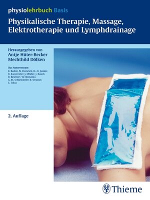 cover image of Physikalische Therapie, Massage, Elektrotherapie und Lymphdrainage